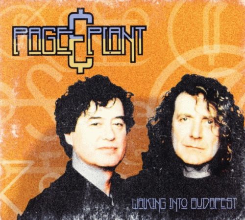 Jimmy Page Robert Plant : Walking into Budapest